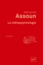 Paul-Laurent Assoun - La métapsychologie.