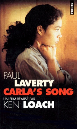 Paul Laverty - Carla's song - Scénario.