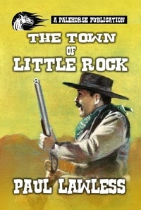  Paul Lawless - The Town of Little Rock.