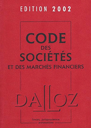 Paul Le Cannu - Code des sociétés et des marchés financiers 2002.