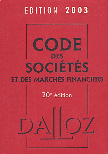 Paul Le Cannu - Code des sociétés et des marchés financiers 2003 - Commenté.
