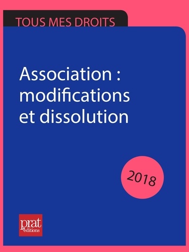 Paul Le Gall - Association : modifications et dissolution 2018.