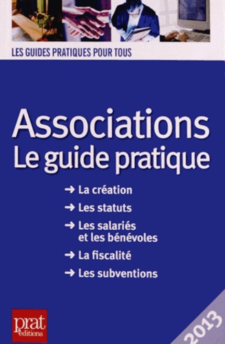 Associations. Le guide pratique 10e édition