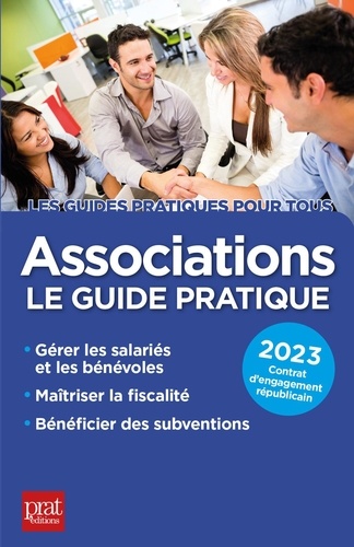 Associations. Le guide pratique  Edition 2023