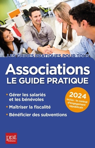 Associations. Le guide pratique  Edition 2024