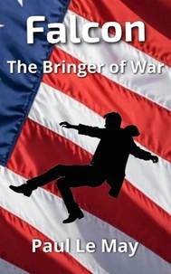 Falcon: The Bringer of War