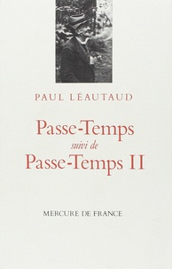 Paul Léautaud - Passe-temps.