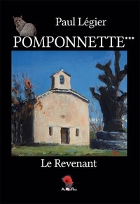 Paul Légier - Le revenant - Pomponnette ***.