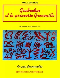 Grodredon Et La Princesse Grenouille. Conte Republicain