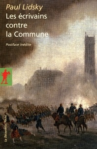 Paul Lidsky - Les écrivains contre la Commune.