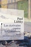 Paul Lidsky - Les écrivains contre la Commune - Suivi de Des artistes pour la Commune.