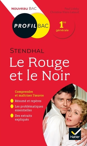 Profil - Stendhal, Le Rouge et le Noir. analyse littéraire de l'oeuvre