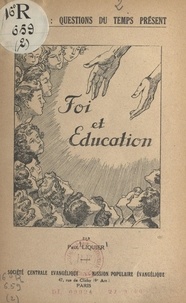 Paul Liquier - Foi et éducation.