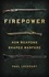 Firepower. How Weapons Shaped Warfare