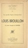 Paul Loppin - Louis Brouillon - Le premier biographe de Gauguin.