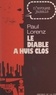 Paul Lorenz - Le diable à huis clos.