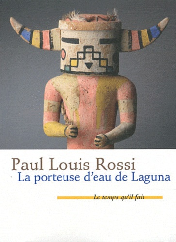 Paul-Louis Rossi - La porteuse d'eau de Laguna.