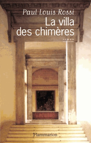 La Villa Des Chimeres