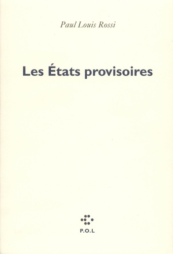 Les États provisoires. Poèmes