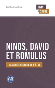 Ninos, David et Romulus