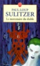 Paul-Loup Sulitzer - Le mercenaire du diable.