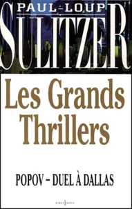 Les Grands Thrillers. Popov. Duel A Dallas