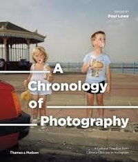 Paul Lowe - A Chronology of Photography.