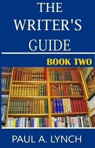  paul lynch - The Writer's Guide - The Writer's Guide.