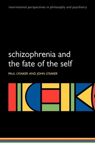 Schizophrenia and the Fate of the Self