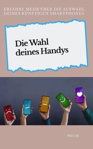 Die Wahl deines Handys
