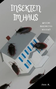 Insekten im Haus