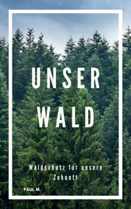 Unser Wald