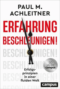 Erfahrung beschleunigen!