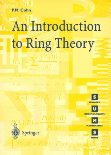 Paul-M Cohn - AN INTRODUCTION TO RING THEORY.