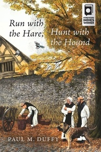  Paul M. Duffy - Run With the Hare, Hunt With the Hound.