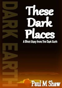 These Dark Places