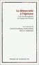 Paul-M Sniderman et Nonna Mayer - La Democratie A L'Epreuve. Une Nouvelle Approche De L'Opinion Des Francais.