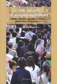 Une société d'accompagnement