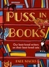 Paul Magrs - Puss in Books - Our best-loved writers on their best-loved cats.