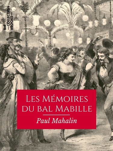 Les Mémoires du bal Mabille