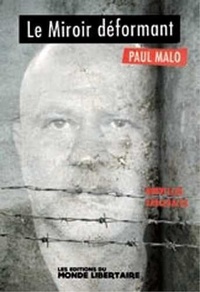 Paul Malo - Le miroir déformant.