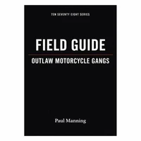 Field Guide: Outlaw Motorcycle Gangs