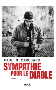Paul Marchand - Sympathie pour le Diable.