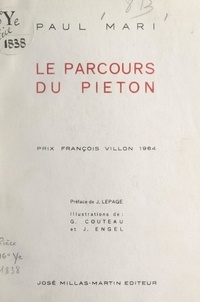 Paul Mari et Geneviève Couteau - Le parcours du piéton.