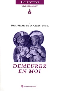 Paul-Marie de La Croix - Demeurez en moi.