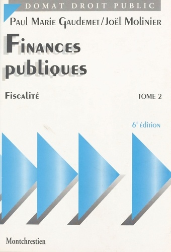 Finances Publiques. Tome 2, Fiscalite