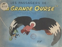 Paul Mariel et Paul Grimault - Les passagers de la grande ourse.