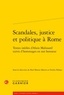 Paul Marius Martin et Emilia Ndiaye - Scandales, justice et politique à Rome.