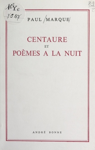 Centaure et poèmes à la nuit