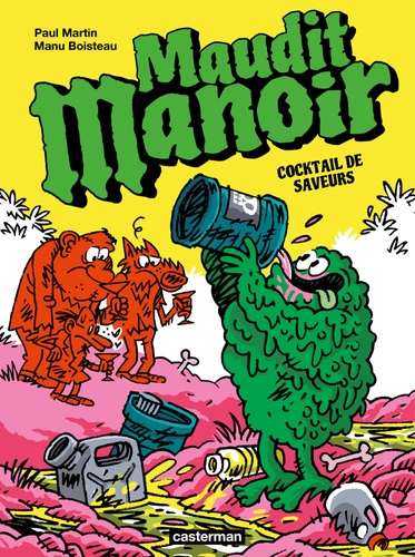 Maudit manoir Tome 3 Cocktail de saveurs